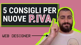 Hai appena aperto partita iva Non sbagliare questi 5 punti Web Designer edition [upl. by Leontine436]