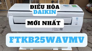 Giới Thiệu Điều hòa Daikin FTKB25WAVMV 9000 BTU inverter 1 chiều [upl. by Obadias]