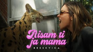 Breskvica  NISAM TI JA MAMA Official Video [upl. by Verlie]