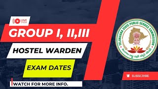 TSPSC GROUP 1 GROUP 2  GROUP 3 EXAM DATES HOSTEL WORDEN EXAM DATES [upl. by Radborne]