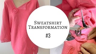 Sweatshirt Transformation 3 [upl. by Ashby]