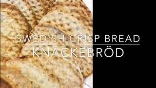 Swedish Crisp bread Knäckebröd Recipe [upl. by Eberhart]