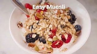 How To Make Easy Muesli  The Kitchn [upl. by Tesler358]