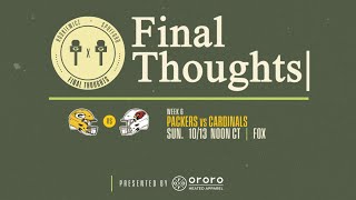 Final Thoughts Packers vs Cardinals  Week 6 [upl. by Rolyt]