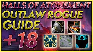 18 Mythic Halls of Atonement Outlaw Rogue POV GuideCommentary Fortified Inspiring Storming [upl. by Atterahs]