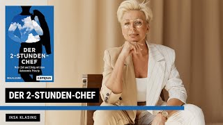 Der 2StundenChef  Insa Klasing  Zusammenfassung  30min1Buch [upl. by Eugine]