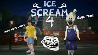 ice scream kaka ki chutti ice scream 4 funny gameplay🤣🔥 [upl. by Asteria]