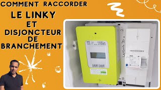 comment brancher un compteur Linky et le disjoncteur d abonnés [upl. by Agustin]