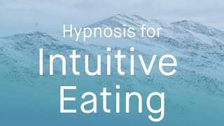 Intuitive Eating Hypnosis for Weight Loss Mindful Eating Meditation  Female Voice [upl. by Eserehc]