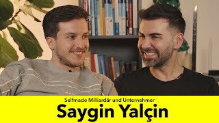 SAYGIN YALÇIN Warum ein Milliardär in einer 60qm Wohnung wohnt [upl. by Sherrer]