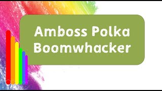 AmbossPolka Boomwhacker Warm up Play along [upl. by Dee]