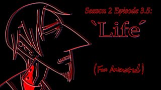 Life Fan Animated Season 2 Episode 35 [upl. by Eilla]