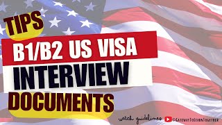 B1B2 US Visa Interview amp Documents Preparation  DS160 Form  US Visa Interview Tips [upl. by Ahto325]