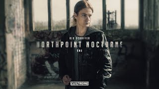 RIK SCHAFFER  NORTHPOINT NOCTURNE LUXTREME REMIX [upl. by Nhguavaj45]