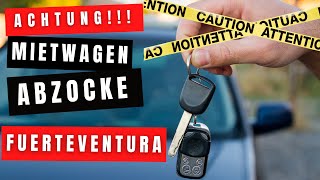 Mietwagen Abzocke 2024 Fuerteventura Urlaub Das musst du wissen [upl. by Neron]