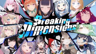 【MV】Breaking Dimensions【hololive English Original Song】 [upl. by Ehling]