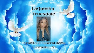 Funeral Service for LaQuesha Truesdale [upl. by Acisset105]