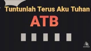 Tuntunlah Terus Aku Tuhan ATB Alto Tenore Bass  Arr Ibu Theodora Sinaga [upl. by Eenhpad]