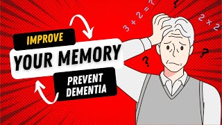 How to Improve Your Memory and Prevent Dementia [upl. by Nileek]