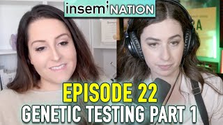 Insemination Episode 22 Genetic Testing Part 1 [upl. by Thebazile976]