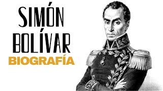 Biografía de Simón Bolivar La historia y vida del Libertador [upl. by Darrelle558]