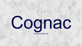 Cognac Pronunciation Cognac Simplified — Learn How to Pronounce Cognac Now [upl. by Sutherland19]