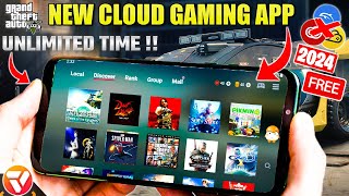 I Tried All New Cloud Gaming Apps in 2024 😱  Gta 5 Unlimited Playtime  Best cloud gaming app [upl. by Bierman]