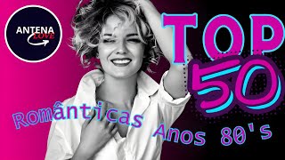 TOP 50 ❤️‍🩹Melhores Românticas anos 80s❤️‍🩹 [upl. by Cunningham]