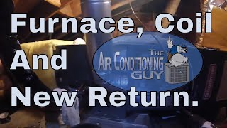 Furnace coil and new return [upl. by Elwee]