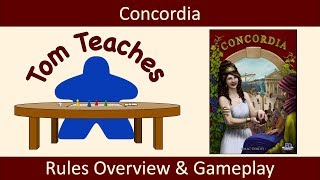 Tom Teaches Concordia Rules Overview amp Gameplay [upl. by Dorcas]