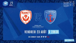 J2 I AS Nancy Lorraine vs US Concarneau en replay 30 I National FFF 20242025 [upl. by Hafeenah910]