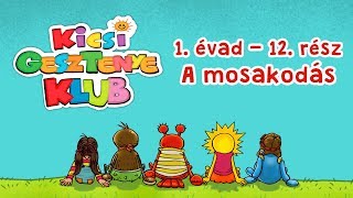 Kicsi Gesztenye Klub  A mosakodás [upl. by Oemac]