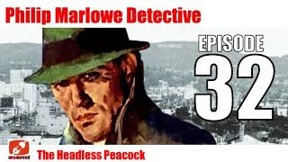 Philip Marlowe Detective  32  The Peacock  Radio Audiobook Mystery Noir Drama [upl. by Swanhilda]