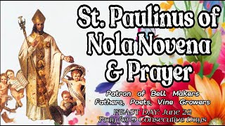 St Paulinus of Nola Novena and Prayer  Pray for 9 Consecutive Days [upl. by Ladin525]