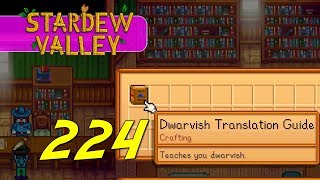 Stardew Valley  Lets Play Ep 224  DWARVISH TRANSLATION GUIDE [upl. by Risay]