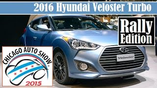 2016 Hyundai Veloster Turbo Rally Edition  2015 Chicago Auto Show  Live Photos [upl. by Bahner472]