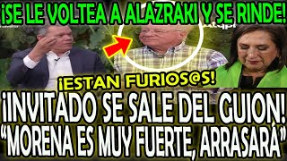 SE VOLTEAN ALAZRAKI E INVITADO SE RINDEN XOCHITL FURIOOOOOSA¡ quotMORENA ARRASARÁquot [upl. by Mansfield]