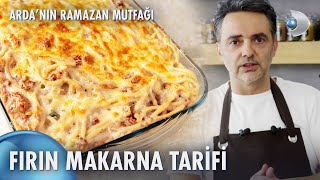 Ardanın Ramazan Mutfağı  Fırın Makarna Tarifi 🍝 [upl. by Isabella]