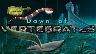 Dawn of VERTEBRATES [upl. by Yelreveb]