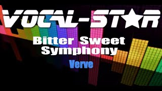 The Verve  Bitter Sweet Symphony Karaoke Version with Lyrics HD VocalStar Karaoke [upl. by Fenner]