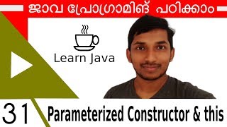 31 Java Parameterized Constructor and This Keyword Java Malayalam Tutorial [upl. by Islek]