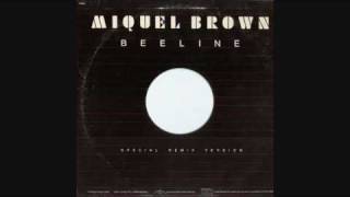 Miquel Brown  Beeline Extended Mix [upl. by Volnak]