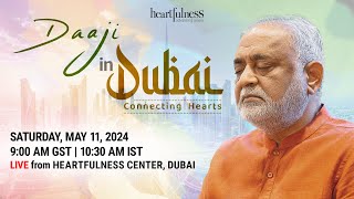 Live Meditation With Daaji  11 May 2024  9 AM GST  1030 AM IST  Dubai  Heartfulness  Daaji [upl. by Doelling]