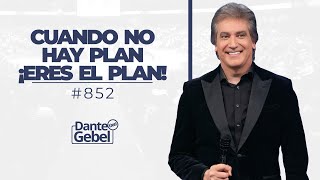 Dante Gebel 852  Cuando no hay plan [upl. by Hillari]