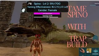 quotARK Mobile Easy Spino Taming with Trap Method  SpinoTame ARKSurvivalMobile TrapTamingquot [upl. by Hertzog664]