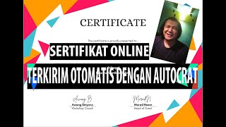 TUTORIAL SERTIFIKAT ONLINE OTOMATIS TERKIRIM email dengan AUTOCRAT GOOGLE FROM autocrat tutorial [upl. by Gibb547]