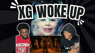 XG WOKE UP MV REACTION [upl. by Mathia868]