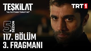 Teşkilat 117 Bölüm 3 Fragmanı trt [upl. by Minsk]