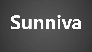 How to Pronounce Sunniva [upl. by Sej]