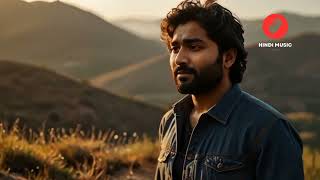 Arijit Singh New Latest Full Hindi Song  New Bollywood Full Hindi Song  Hindi Music Studio [upl. by Biddy]